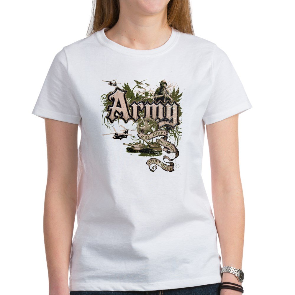 Women's T-Shirt US Army Any Time Any Place Any Where
