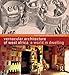 Vernacular Architecture of West Africa: A World in Dwelling by 