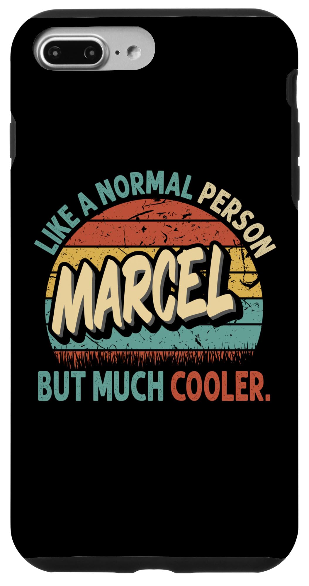 iPhone 7 Plus/8 Plus MARCEL Like A Normal Person But Much Cooler Vintage Case