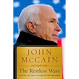 The Restless Wave: Good Times, Just Causes, Great Fights, and Other Appreciations (Thorndike Press Large Print Biographies & 