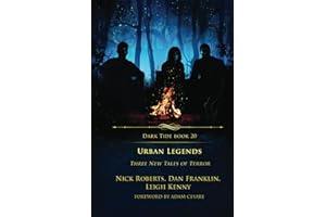 Urban Legends: Three New Tales of Terror (Dark Tide Horror Novellas)