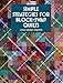 Simple Strategies for Block-Swap Quilts by Lynn Roddy Brown