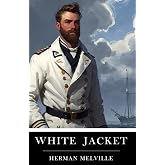 White Jacket: Annotated