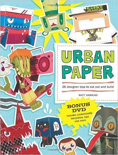 Urban Paper 26 Designer Toys To Cut Out And Build Matt - 