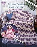 Learn to Crochet in Just One Day: Right-Handed Version (Book 1146) by 