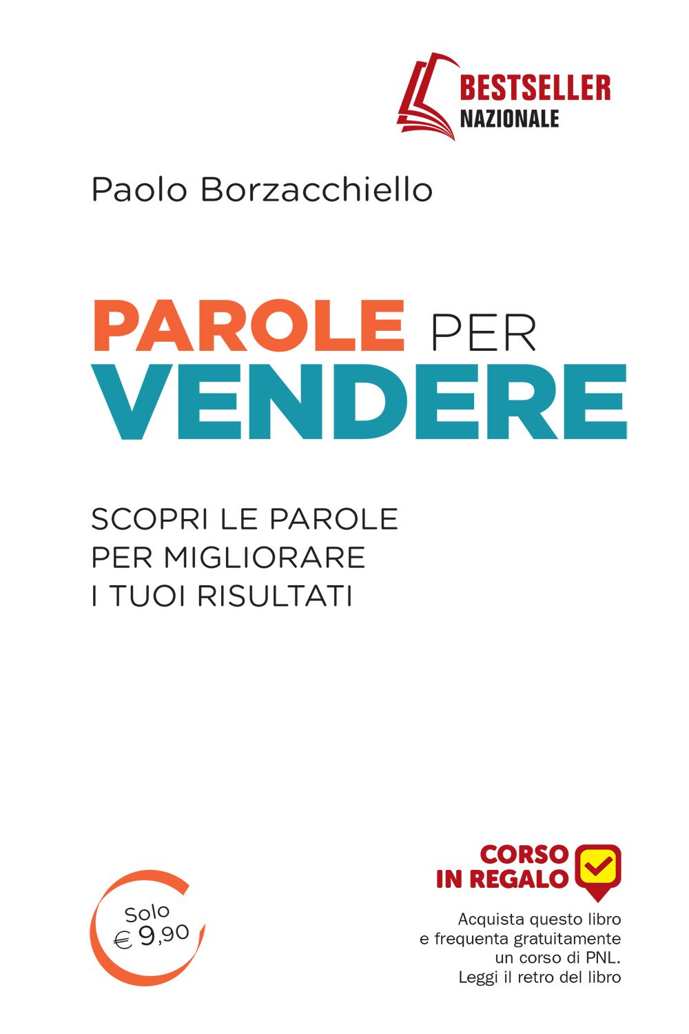Parole Per Vendere Guida Tascabile Per Il Venditore Professionista Amazon It Borzacchiello Paolo Libri