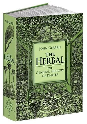 The Herbal Or General History Of Plants The Complete 1633 Edition As Revised And Enlarged By Thomas Johnson Calla Editions Amazon Co Uk Gerard John 0800759600809 Books