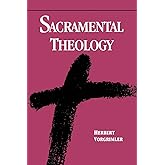Sacramental Theology