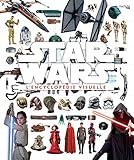 L'encyclopédie visuelle Star Wars by
