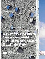 La piedra como nueva materia. : Un proyecto entre la creatividad y la tecnologia (Design e comunicazione) (Spanish Edition)
