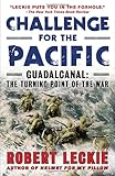 Challenge for the Pacific: Guadalcanal: The Turning Point of the War