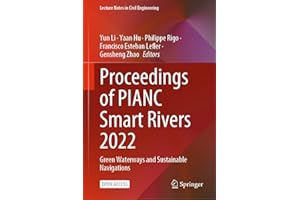 Proceedings of PIANC Smart Rivers 2022: Green Waterways and Sustainable Navigations (Lecture Notes in Civil Engineering Book 
