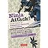 Ninja Attack!: True Tales of Assassins, Samurai, and Outlaws