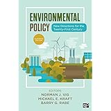 Environmental Policy: New Directions for the Twenty-First Century