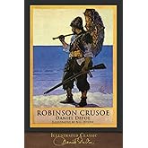 Robinson Crusoe (Illustrated Classic): 300th Anniversary Collection