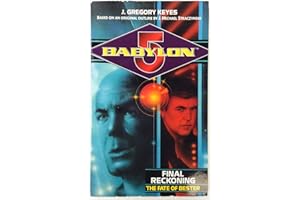 Babylon 5: Final Reckoning: The Fate of Bester