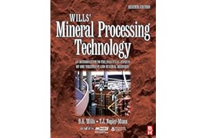 Wills' Mineral Processing Technology: An Introduction to the Practical Aspects of Ore Treatment and Mineral Recovery