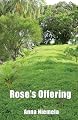 Rose's Offering