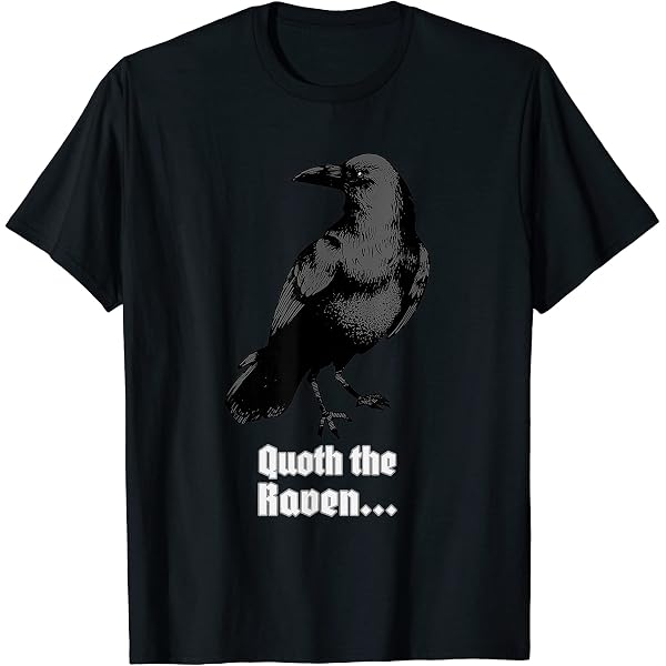 Edgar Allan Poe Raven T Shirt Quoth The Raven Nevermore By Edgar Allan
