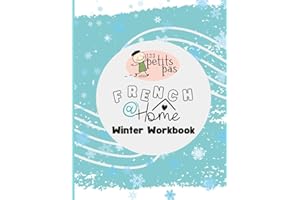 French @ Home Winter Workbook: Fun French Activities for Ages 3-9