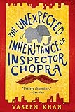 The Unexpected Inheritance of Inspector Chopra (A Baby Ganesh Agency Investigation (1))