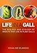Life in a Gall: The Biology and Ecology of Insects that Live in Plant Galls by Rosalind Blanche