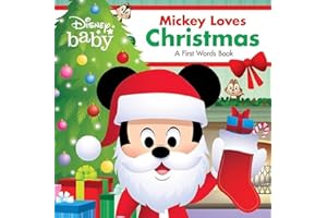 Disney Baby: Mickey Loves Christmas: A First Words Book