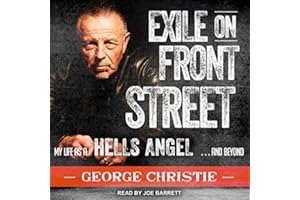 Exile on Front Street: My Life as a Hells Angel...and Beyond