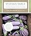 Sylvia's Table: Fresh, Seasonal Recipes from Our Farm to Your Family by