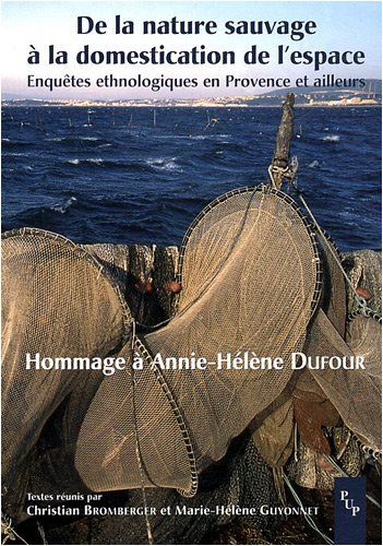 De la nature sauvage à la domestication de l'espace