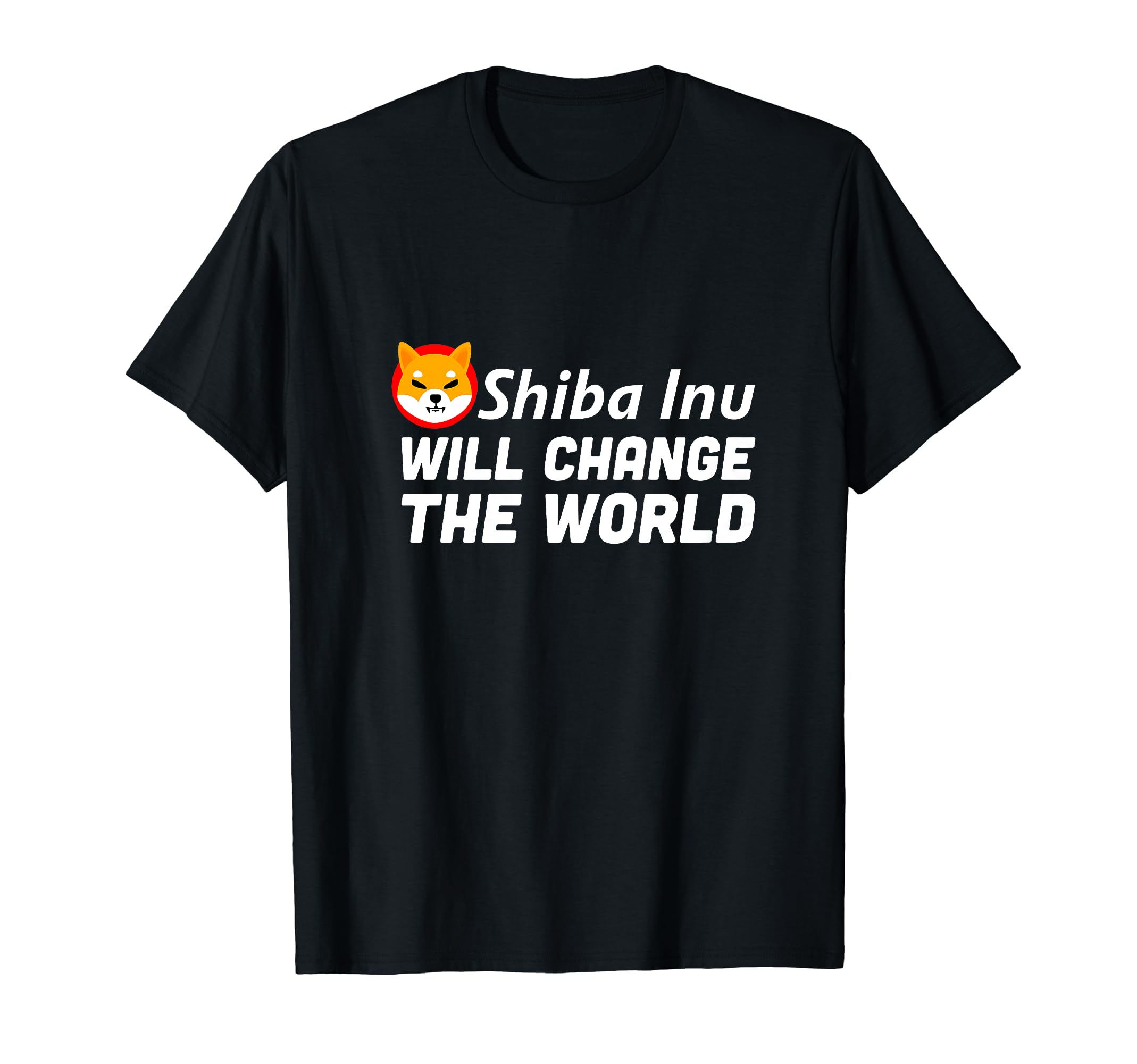Shiba Inu Will Change World Blockchain HODLing Coin Humor T-Shirt