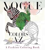 Vogue Colors A to Z: A Fashion Coloring Book by 