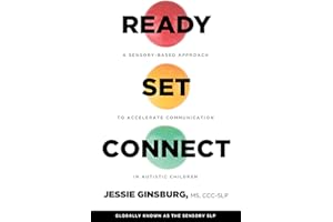 Ready Set Connect: A Sensory Based Approach To Accelerate Communication in Autistic Children