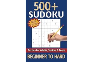 500+ Sudoku Puzzles for Adults: A Book With More Than 500 Puzzles & Solutions from Beginner to Hard for Adults | 6x9 inches, 176 pages | A Perfect Brain-Boosting Challenge for Puzzle Lovers