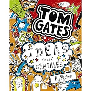 Tom Gates - Ideas casi geniales (Spanish Edition)