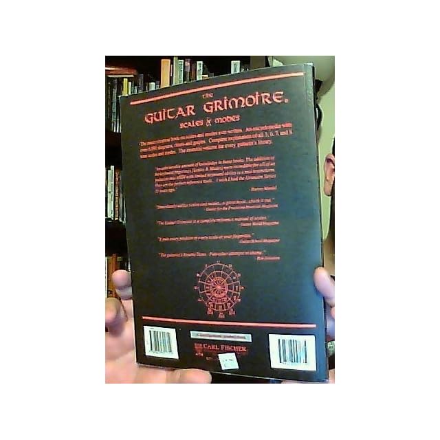 The Guitar Grimoire A Compendium of Formulas for Guitar Scales and