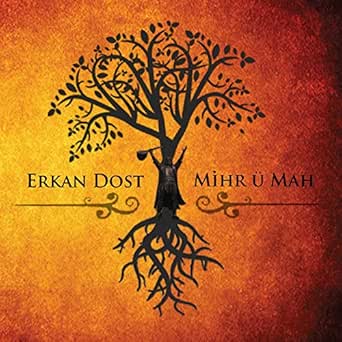 mihr u mah by erkan dost on amazon music amazon com