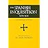 Spanish Inquisition, 1478-1614: An Anthology of Sources