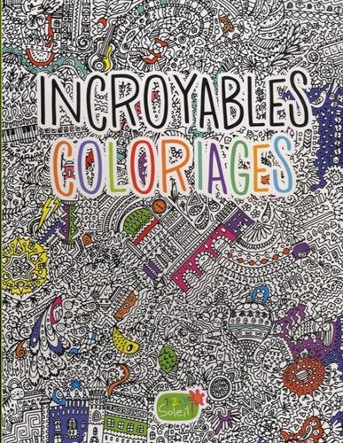 Incroyables coloriages