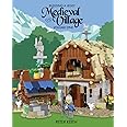 Building a Lego Medieval Village: Volume One