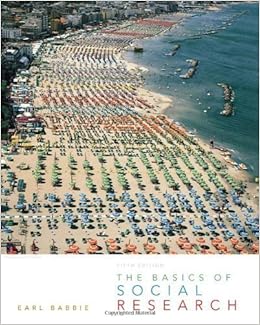The Basics Of Social Research 5th Fifth Edition Babbie Earl R Published Cengage Learning 2010 Aa Books The Basics Of Social Research 5th Fifth Edition Babbie Earl R Published Cengage Learning 2010 Aa Books