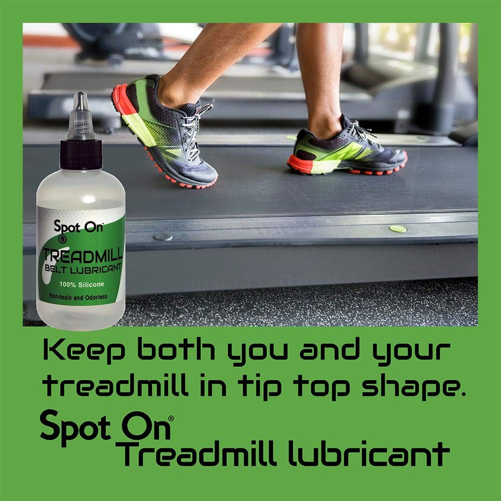 Spot On 100 Silicone Treadmill Belt Lubricant/Treadmill Lube 120 mL Made in The USA Easy