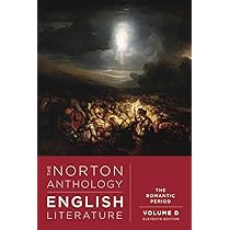 The Norton Anthology of English Literature: The Romantic