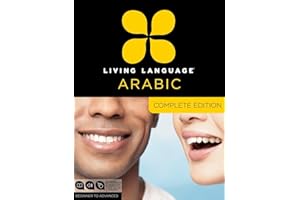 Living Language Arabic, Complete Edition: Beginner through advanced course, including 3 coursebooks, 9 audio CDs, Arabic scri