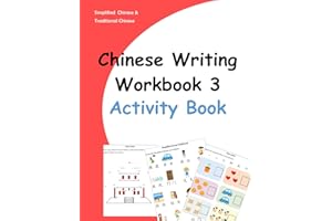 Chinese Writing Workbook 3: Activity Book