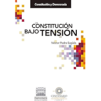 La Constitución bajo tensión. (Spanish Edition) book cover