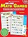 One-Page Math Games: 30 Super-Easy, Super-Fun, Reproducible Games for Seatwork, Centers, Homework, and More!