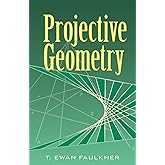 Projective Geometry (Dover Books on Mathematics)