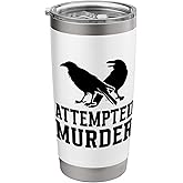 Attempted Murder Crows Stainless Steel Insulated Tumbler