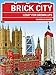 Brick City: LEGO for Grown-ups by Warren Elsmore (2013) by 